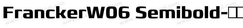 FranckerW06 Semibold字体转换